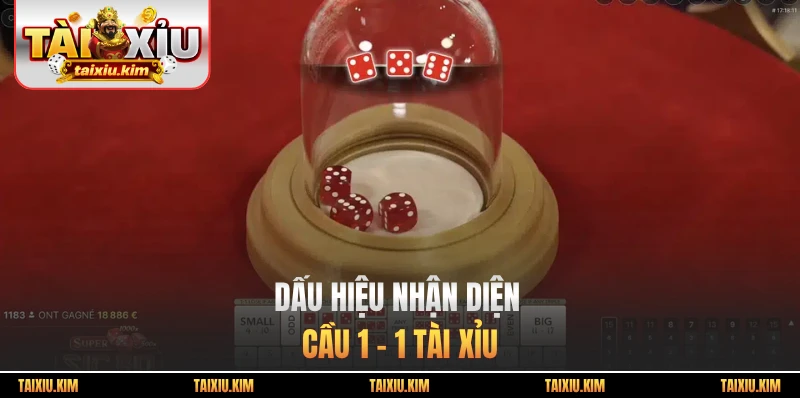 Dấu hiệu nhận diện cầu 1 – 1 Tài Xỉu