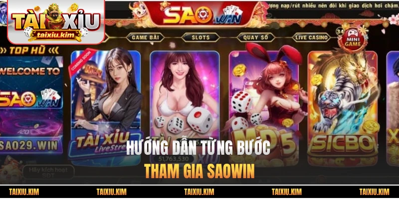 Hướng dẫn từng bước tham gia Saowin